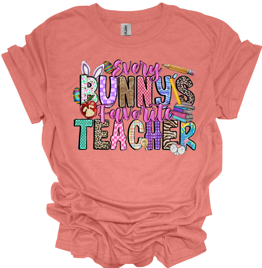 EVERY BUNNY'S FAVORITE TEACHER - DTF TRANSFER