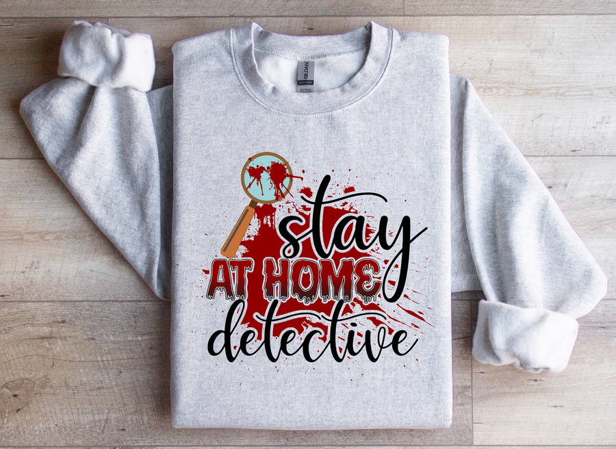 STAY AT HOME DETECTIVE - DTF TRANSFER