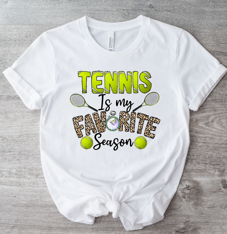 TENNIS IS MY FAVORITE SEASON - DTF TRANSFER