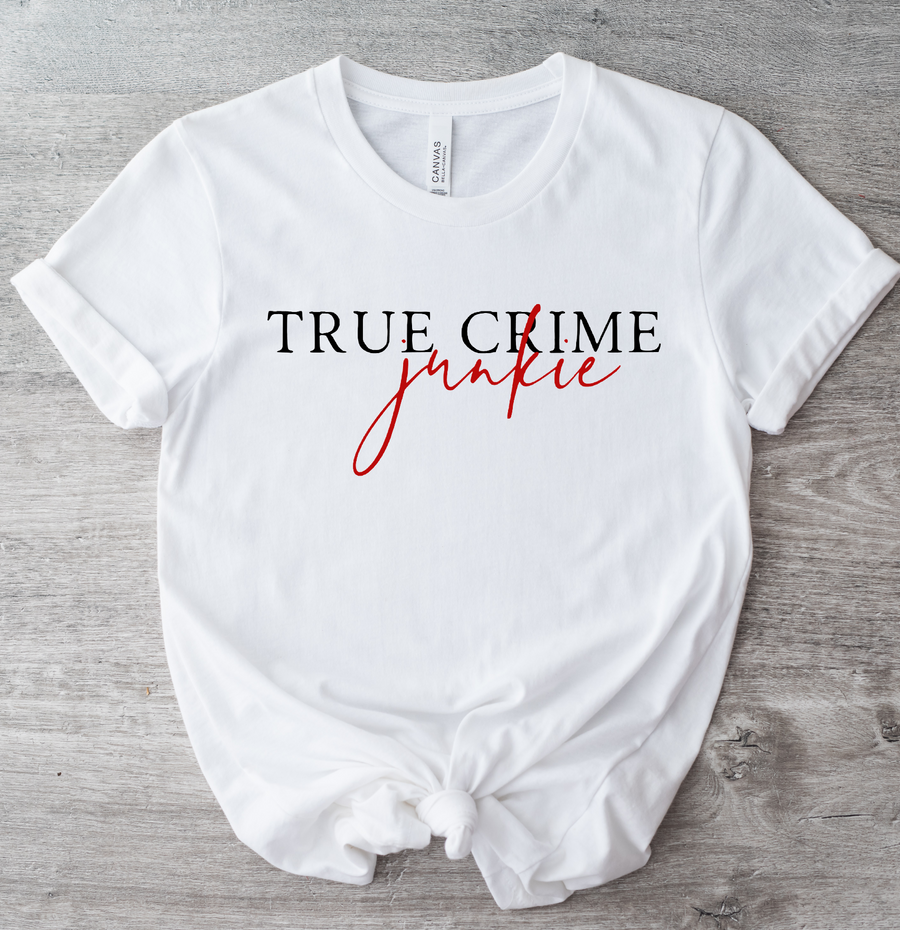 TRUE CRIME JUNKIE - DTF TRANSFER